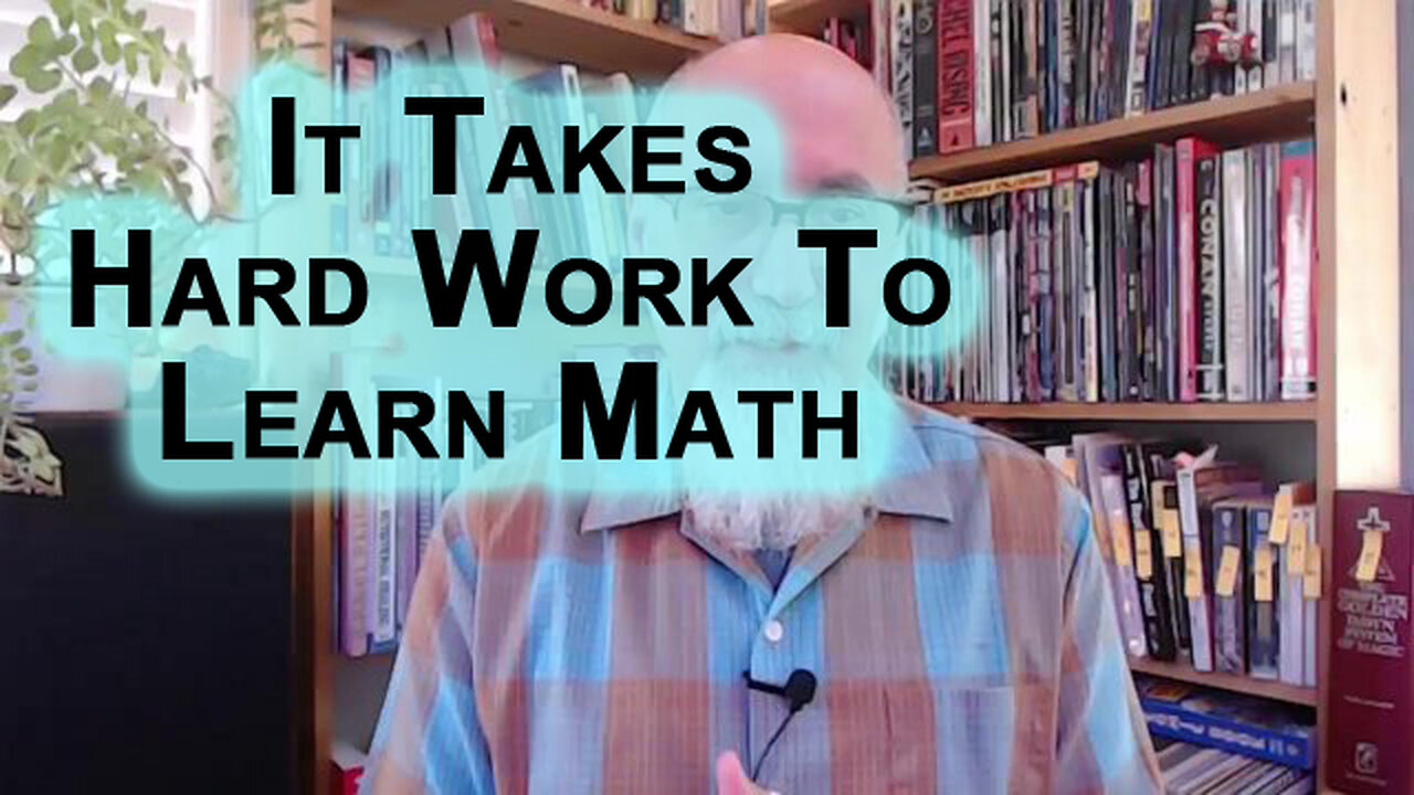 It Takes Hard Work To Learn Mathematics, That’s What It Takes To Learn Any Language [Advice]