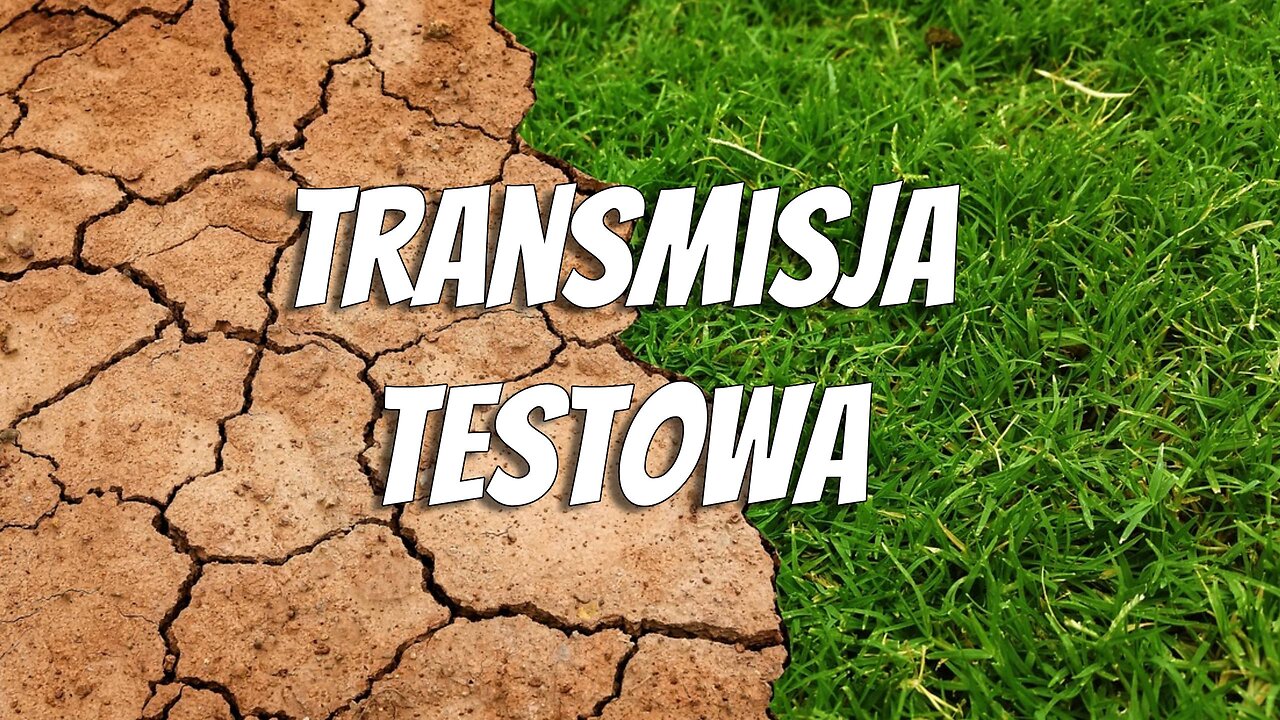 Transmisja testowa