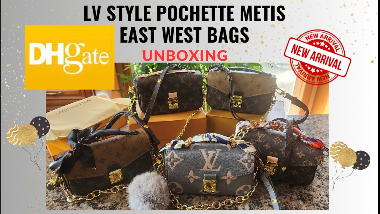 DHgate Louis Vuitton Style Pochette Metis East West Bags Unboxing & Seller Review