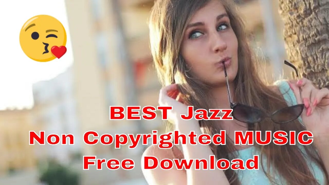 ♫ BEST Jazz Non Copyrighted MUSIC ♫ Free Download All + Extra Tracks #61