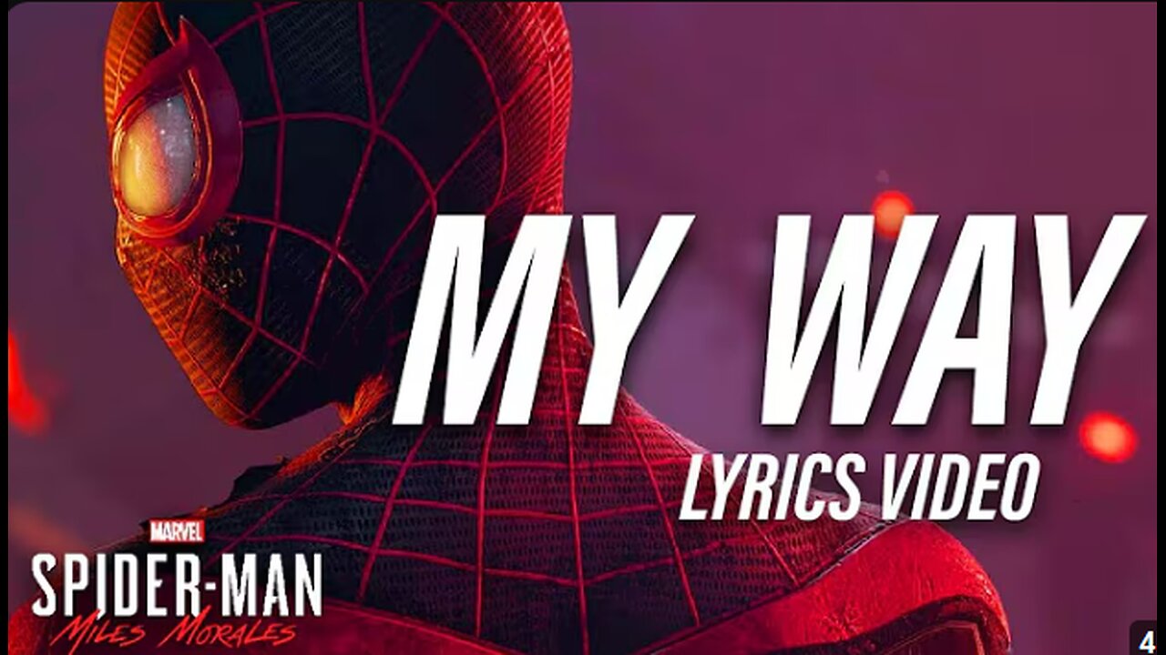 Spider-Man: Miles Morales Song - My Way (Lyrics Video)