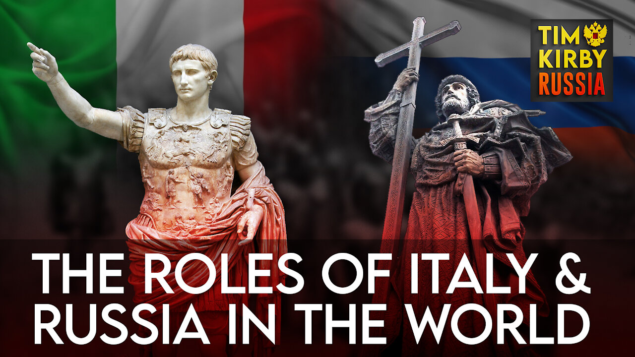 What is the role of Italy and Russia in the world? Answers for viewers.