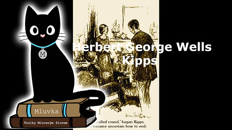 Herbert George Wells - Kipps (Mluvené slovo CZ)