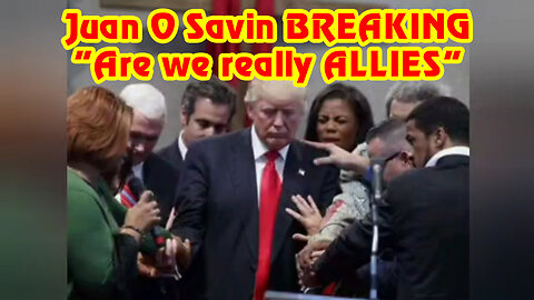 Juan O Savin Breaking - Are We Really Allies 03/06/23..