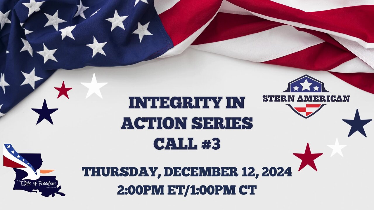 Stern American's Integrity In Action Series - Call #3