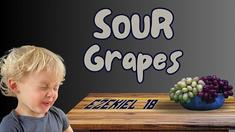 Sour Grapes