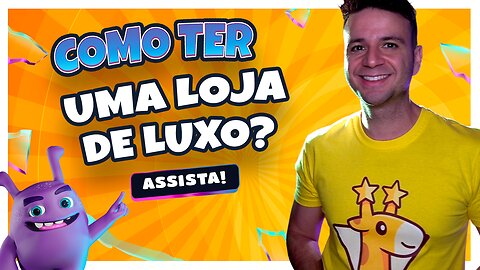 Como ter uma loja de luxo?