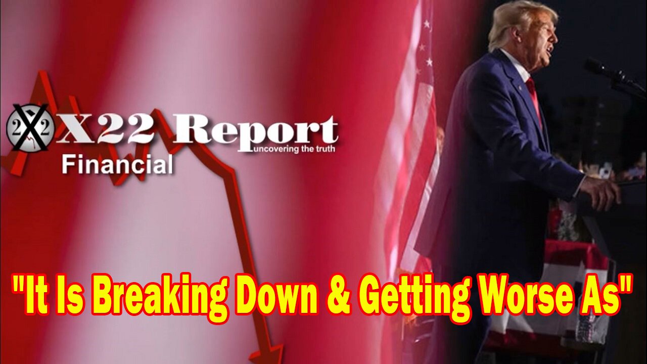 X22 Report - Biden Economic Plan Will Be Replaced With Trump’s Economic Boom Plan