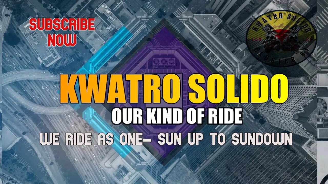 SUN UP TO SUNDOWN RIDE w/ KWATRO SOLIDO/SIR DADZ Tv