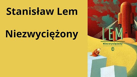 Stanisław Lem Niezwyciężony