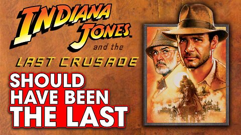 The Last Crusade Should Have Been The Last Indiana Jones Film – Hack The Movies