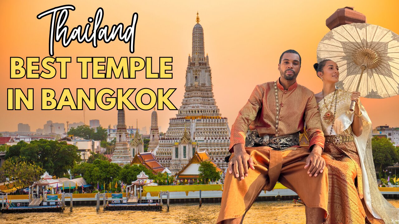 BEST TEMPLE IN BANGKOK | THAILAND | WAT ARUN TEMPLE