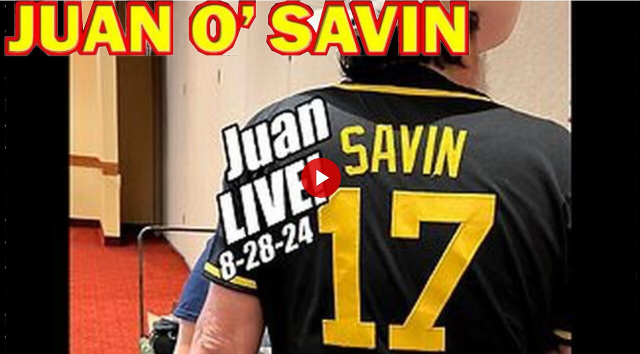 Juan O'Savin LIVE. Trump Indicted Again. B2T Show Aug 28, 2024 (related info & links in description)