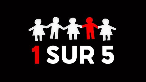 1 SUR 5 / LE FILM / CONTRE LA PÉDOCRIMINALITÉ