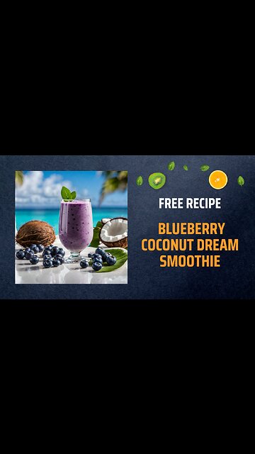 Free Blueberry Coconut Dream Smoothie Recipe 🥥💭✨