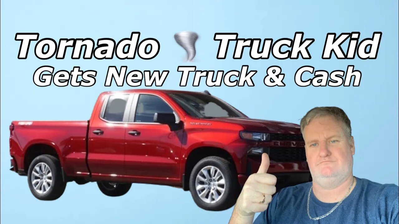 Tornado Truck Kid Gets New Truck From Chevy and 15k cash!