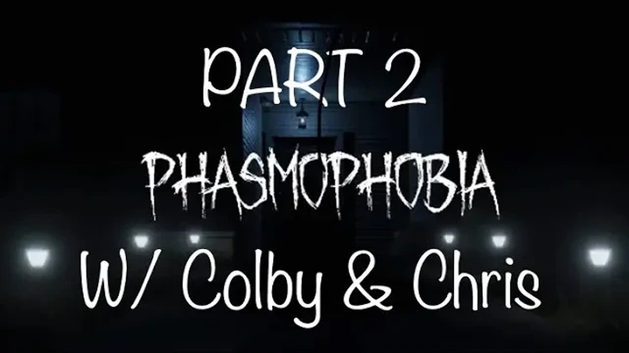 We screamed so much😂(Phasmaphobia) w/Colby & Chris pt.2