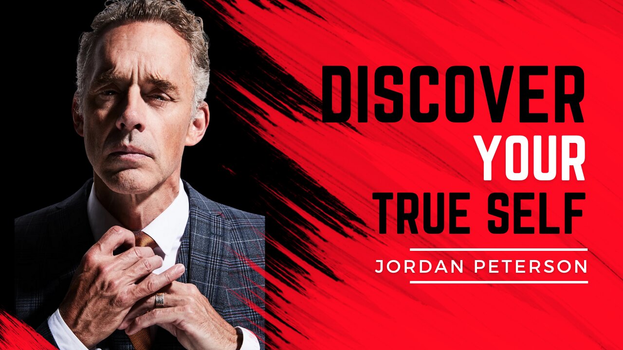 Discovering Your True Self: A Conversation with Jordan Peterson