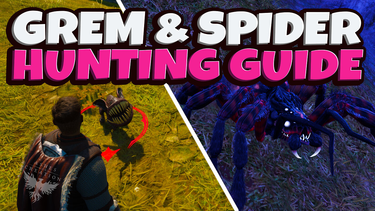 Ashes of Creation Grem & Spider Hunting Guide