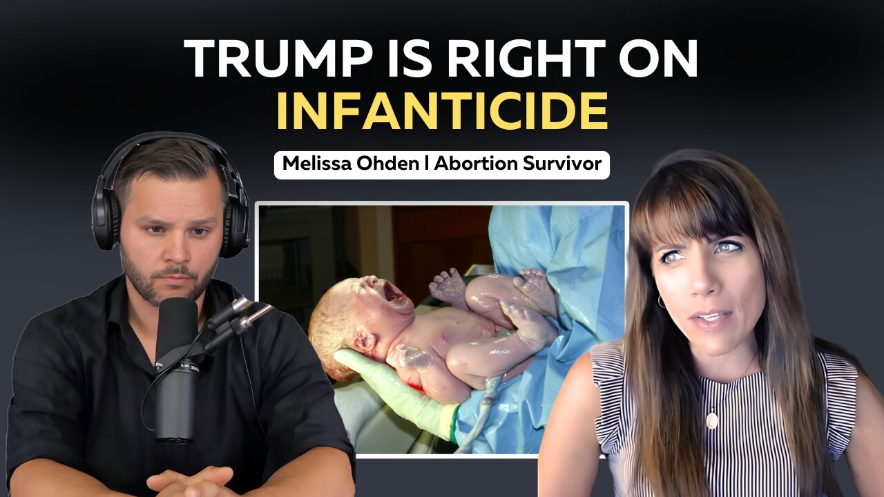 Trump is RIGHT on Infanticide | Abortion Survivor Melissa Ohden