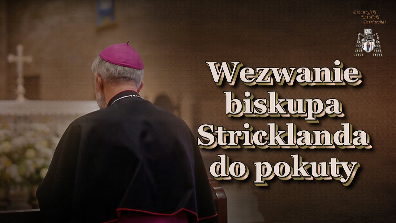 Wezwanie biskupa Stricklanda do pokuty