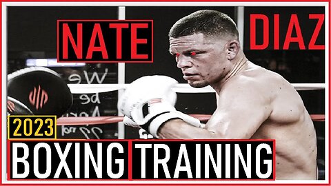 [2023] Nate Diaz - BOXING TRAINING! (Highlights) HD