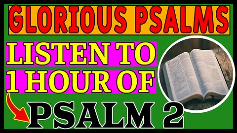 PSALM 2 | 1 HOUR - LISTEN SLEEPING