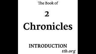 2 Chronicles Introduction (Bible Study)