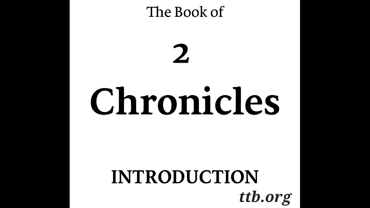 2 Chronicles Introduction (Bible Study)