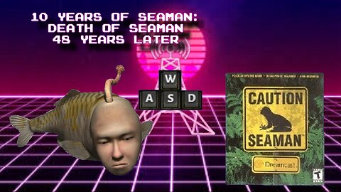 The Death of Seaman - Seaman Let's Play pt 10