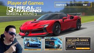 Player of Games: Real Racing 3 Update 13.0: COMPETE in MULTIPLE SERIES Part 17