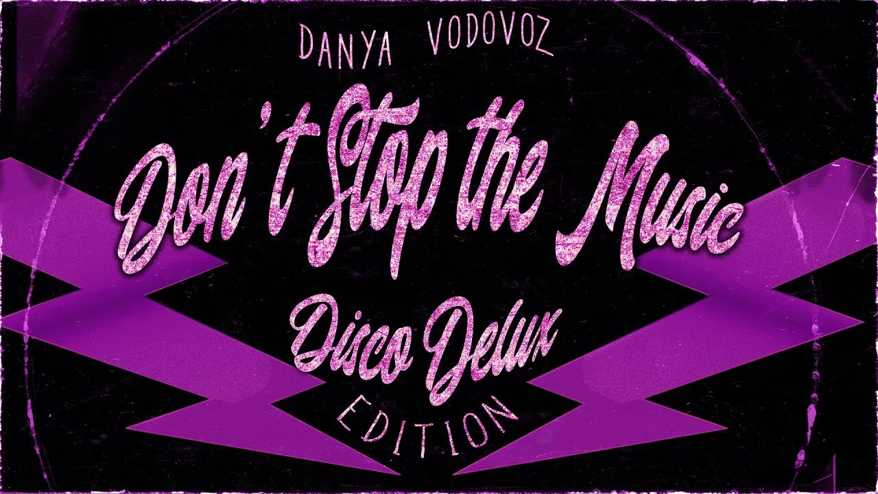 Danya Vodovoz - Don't Stop the Music (Disco Delux Edit)