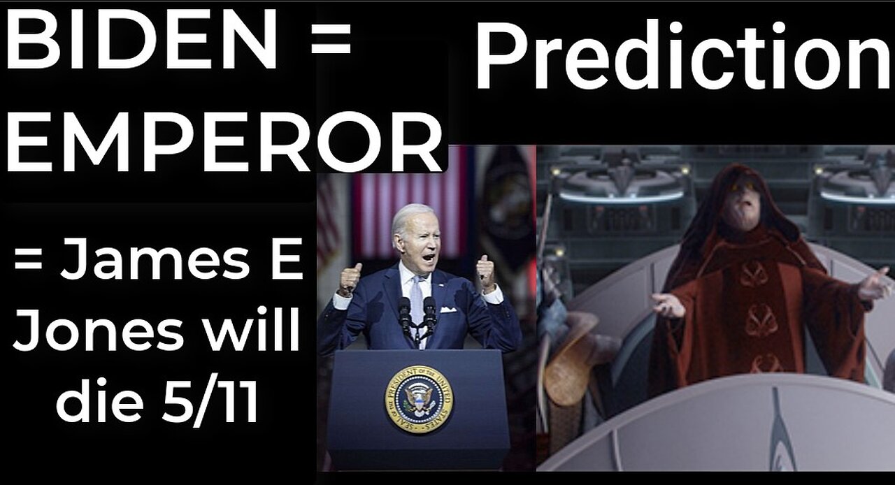 Prediction: BIDEN / EMPEROR PALPATINE PARALLEL = James Earl Jones will die on May 11