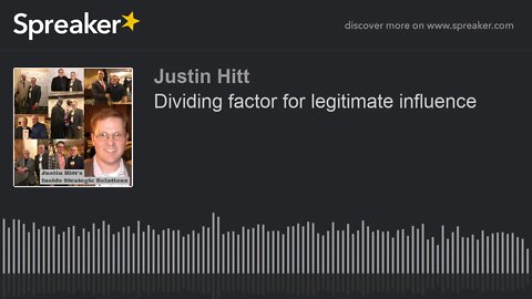 Dividing factor for legitimate influence