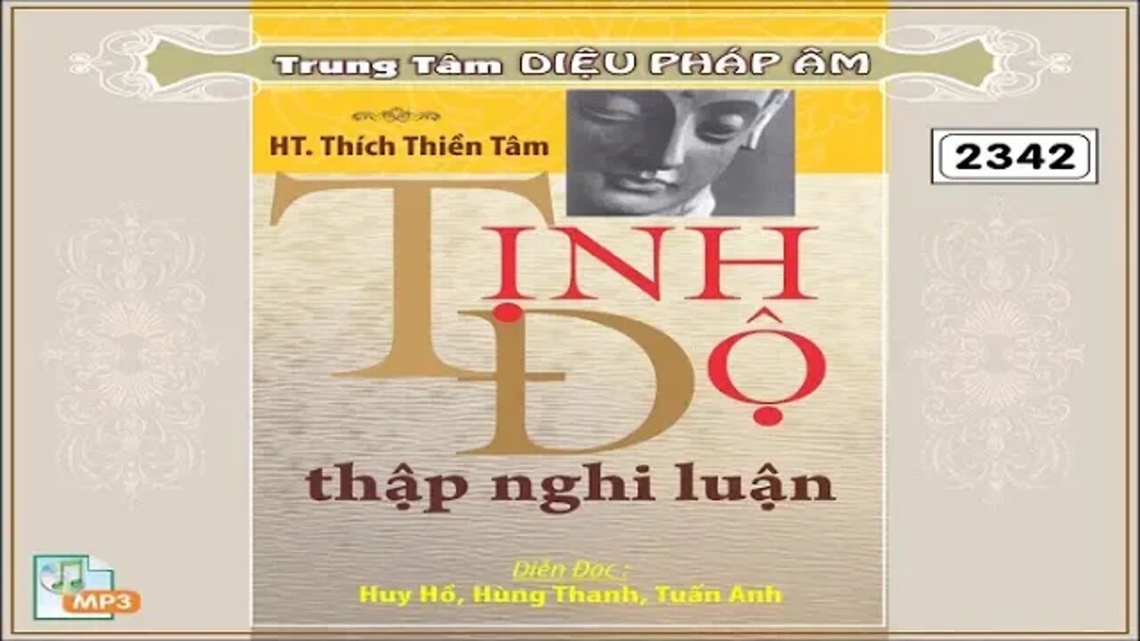 TỊNH ĐỘ THẬP NGHI LUẬN丨Rất Quý丨HT Thích Thiền Tâm