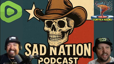 Sad Nation Podcast : Episode #2