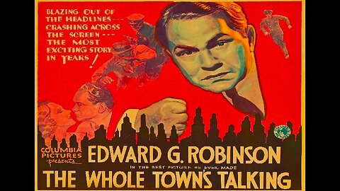 THE WHOLE TOWN'S TALKING 1935 Edward G Robinson is a Clerk Mistaken for a Gangster FULL MOVIE in HD