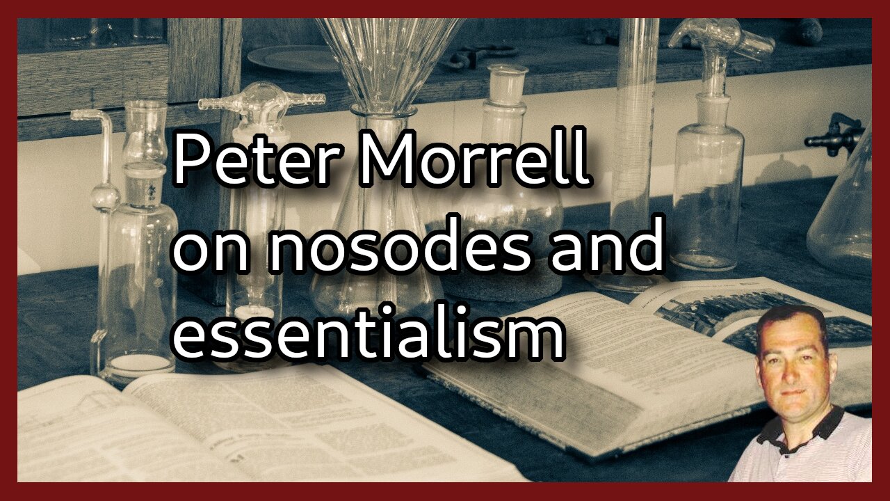 Peter Morrell on nosodes and essentialism