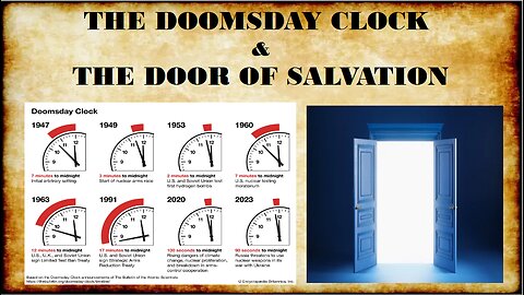 THE DOOMSDAY CLOCK & THE DOOR OF SALVATION