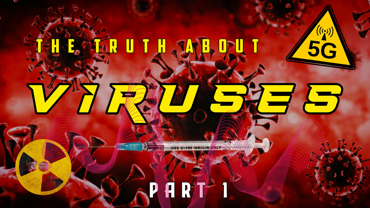 ❌📶☣️🦠 THE TRUTH ABOUT VIRUSES PART 1🦠☣️📶❌