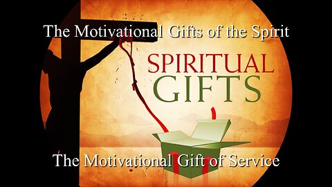 Freedom River Church - Sunday Live Stream - The Motivational Gift of Service