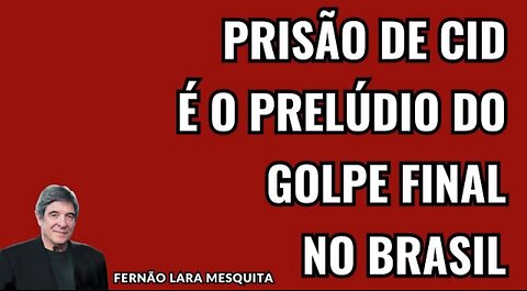 IN BRAZIL THE CID PRISON IS THE PENULTIMATE CHAPTER OF THE COUP WITH “L”