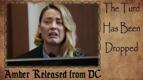 Amber Released From Her DC CONTRACT | The TURD Has Been DROPPED