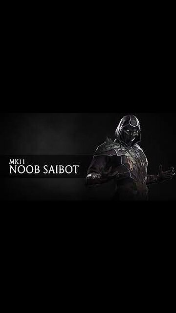 MK 11 NOOB SAIBOT FATALITY SPLIT DECISION