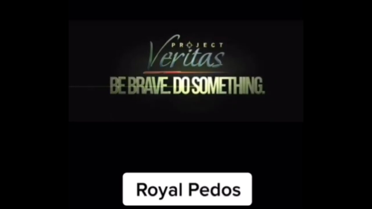 Project Veritas Royal Pedos