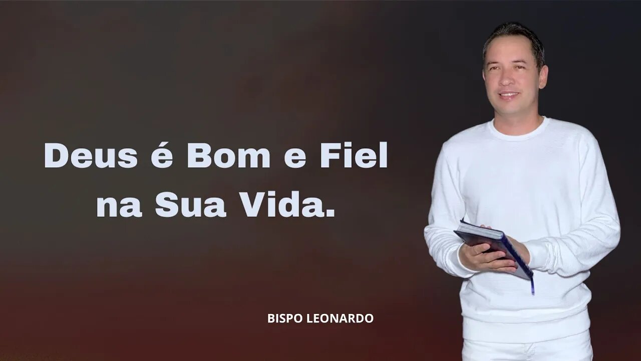 ORAÇÃO FORTÍSSIMA / Deus é Bom e Fiel na Sua Vida