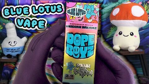 Dope Boyz Sugar x Exodus Blue Lotus Unicorn Dreams Disposable Review