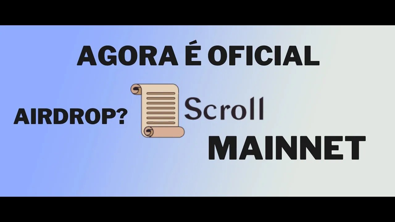 SCROLL MAINNET ABERTA TEREMOS AIRDROP? O QUE PODEMOS ESPERAR DESSA REDE? ATUALIZAÇÕES NÃO PERCA