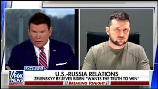 Bret Baier to Zelenskyy: Do You Believe Biden Wants You To Win?