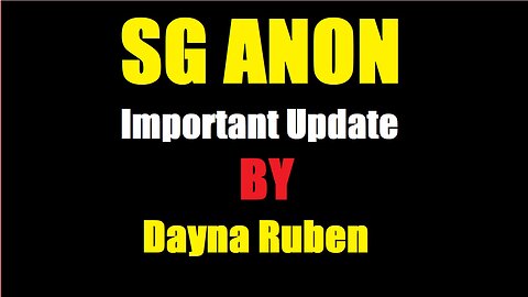 SG Anon Situation Update Oct 30: "Important Update By Dayna Ruben"